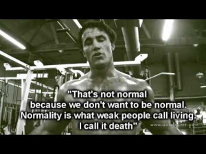 life:Strive to be more then ordinaryYou want to get pumped ...
