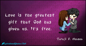 InspirationalQuotes.Club-love , greatest , god , free , Taraji P ...