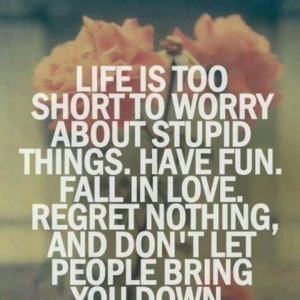 Life is too short...