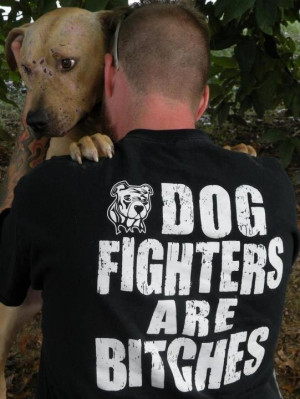 NO TO DOG FIGHTING! Not strong enough a word to describe what the ...