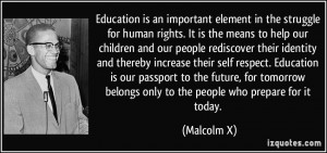 Education is an important element in the struggle for human rights. It ...