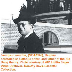 Father Georges Lemaitre (1894 - 1966)