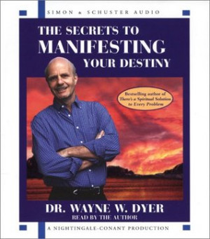 ... marking “The Secrets to Manifesting Your Destiny” as Want to Read
