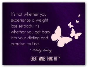 not whether i experience a weight loss setback it s whether i get back ...
