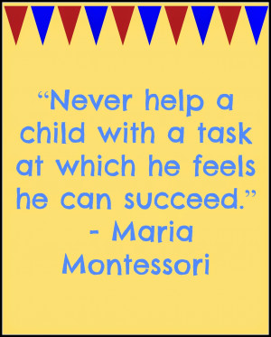 Maria Montessori Quotes