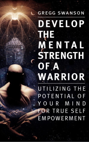 book develop the mental strength of a warrior