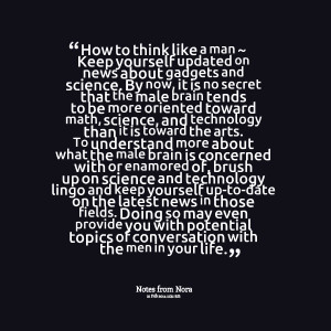 Quotes Picture: how to think like a man ~ keep yourself updated on ...