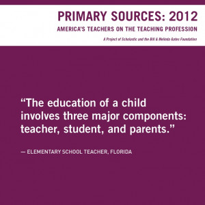 ... 2012: Quotes from America's Teachers on the Teaching Profession