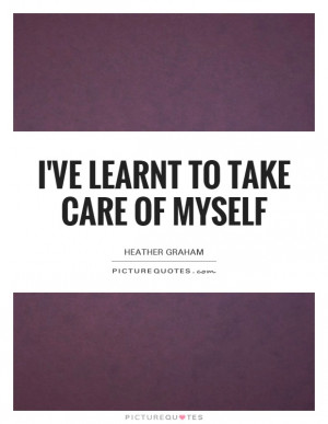 ... Graham Quotes | Heather Graham Sayings | Heather Graham Picture Quotes