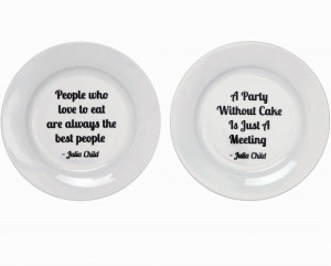 Round Stoneware Plates With Julia Child Quotes, Set of 2