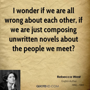 Rebecca West Quotes