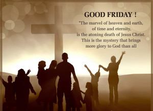 ... friday quotes for dad sms messages happy good friday quotes for dad