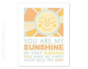 You Are My Sunshine: Nursery Art Print - Spring Quote, Yellow, Orange ...