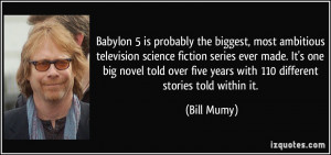 Babylon 5 is probably the biggest, most ambitious television science ...