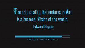 Edward Hopper Quote by RSeer