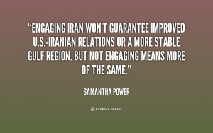 quote-Samantha-Power-engaging-iran-wont-guarantee-improved-us-iranian ...