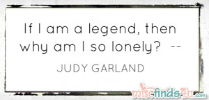 ... of a second-rate version of somebody else” – Judy Garland Quote