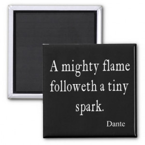 Vintage Dante Mighty Flame Tiny Spark Quote Quotes Refrigerator ...