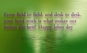 Labor Day 2014 Quotes. QuotesGram