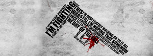 long quote about Fighting in the Dark, made into a Facebook Cover ...