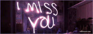 Miss You Facebook Cover