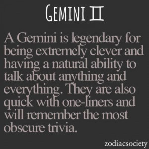 Gemini is legendary for being extremely clever and having a natural ...