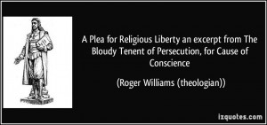 for Religious Liberty an excerpt from The Bloudy Tenent of Persecution ...
