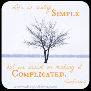 ... hope you've been inspired to live more simply and to simply live