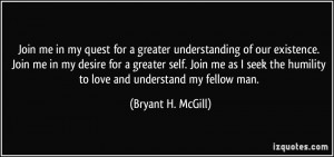More Bryant H. McGill Quotes