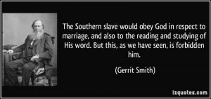 The Southern slave would obey God in respect to marriage, and also to ...
