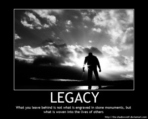 Motivational Poster Legacy...