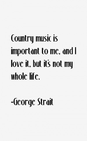 George Strait Quotes