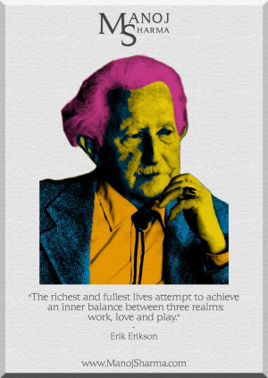 Erik Erikson Quote- Voices from the Ville
