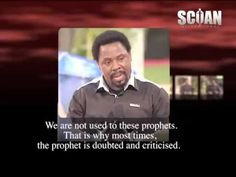 TB Joshua on Who Is A Prophet More