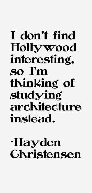 Hayden Christensen Quotes & Sayings