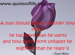 man-should-always-consider-how-much-he-has-more-than-he-wants-and ...