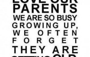 Sayings about parents quotes love quotes life quotes and sayings