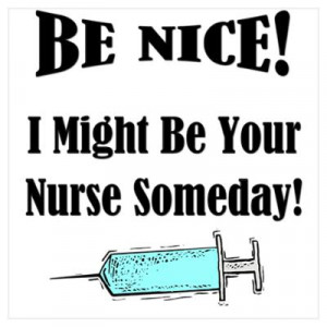 CafePress > Wall Art > Posters > Funny Nurse Saying Wall Art Poster