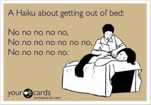 someecard poem about getting out of bed