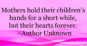 Best Short True Heart Touching Mothers Day Quotes From Children