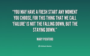 quote-Mary-Pickford-you-may-have-a-fresh-start-any-77882.png