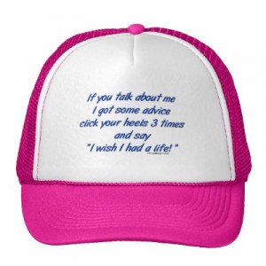 funny sayings and quotes about life. Get a Life Hat by ironydesign