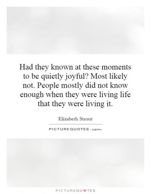 Elizabeth Strout Quotes