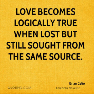 Love becomes logically true when lost but still sought from the same ...