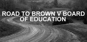 LINKTO DETAILED HISTORY OF BROWN v BOARD OF EDUCATION