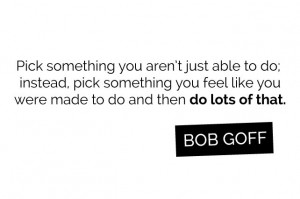 Bob Goff Quotes