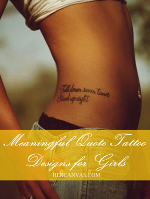 25 Meaningful Quote Tattoo Designs for Girls
