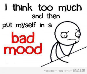 bad, bad mood, qoutes, quote, sad, text, think, true