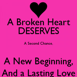 ... Heart DESERVES A Second Chance, A New Beginning, And a Lasting Love