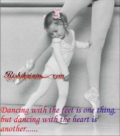 ... dance,Heart Quotes : Inspirational Quotes, Motivational Thoughts and